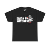 'Drink Up Witches' T-Shirt - Party Witch with Red Solo Cup for Girl Power Vibes