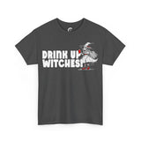 'Drink Up Witches' T-Shirt - Party Witch with Red Solo Cup for Girl Power Vibes