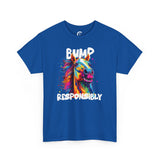 Bump Responsibly - Horse T-Shirt
